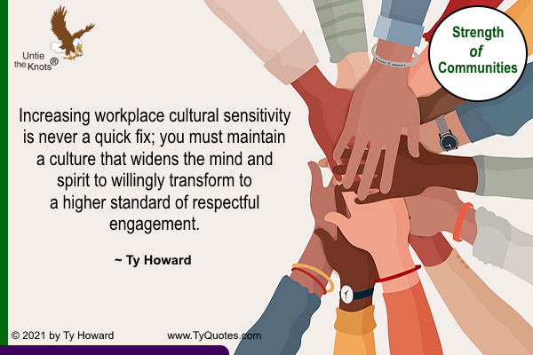 Ty Howard's 
Quote on Cultural Sensitivity